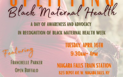 APRIL 16th: Niagara Falls Memorial Medical Center Hosts Third Annual UPLIFTING Black Maternal Health Event to Shine Light on Maternal Health Disparities