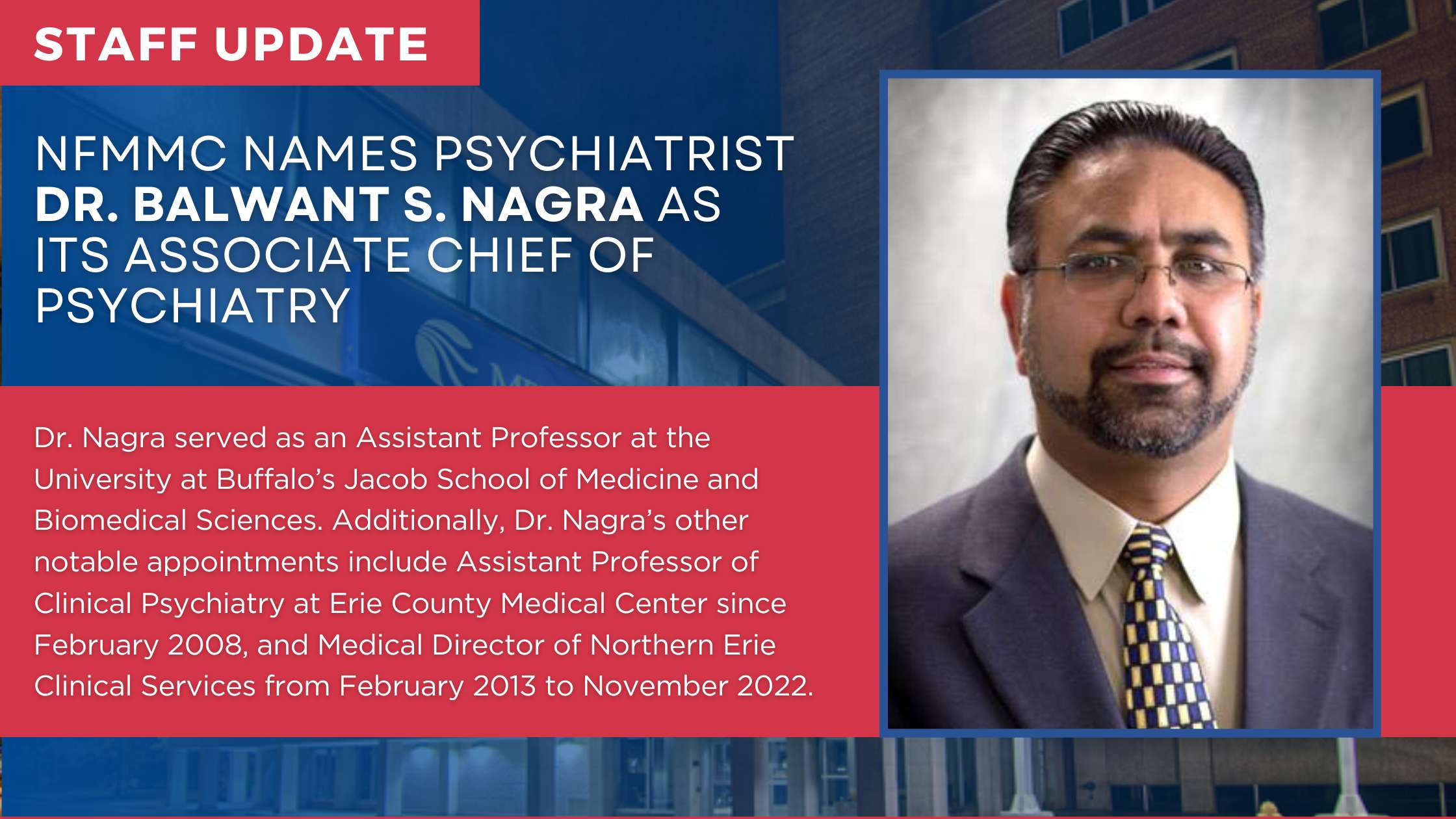 Niagara Falls Memorial Medical Center Names Psychiatrist Dr. Balwant S. Nagra as its Associate Chief of Psychiatry